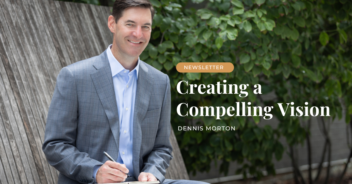 Creating A Compelling Vision