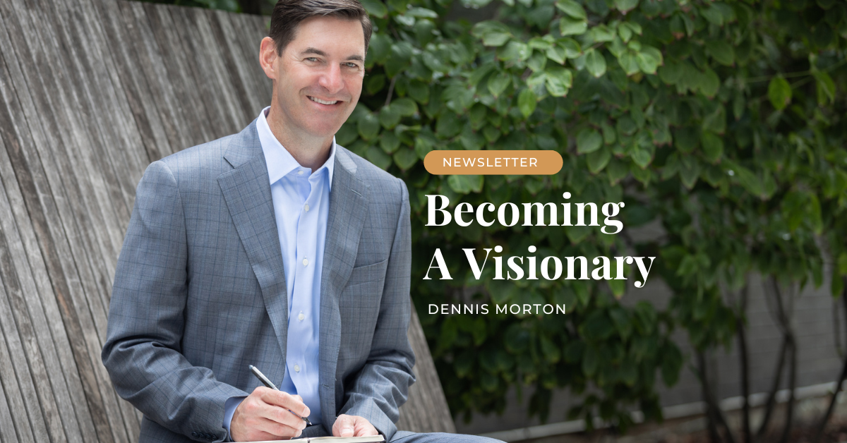 Becoming A Visionary